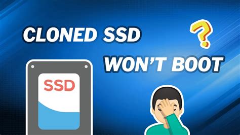 computer wont boot from cloned ssd|cannot boot from cloned disk.